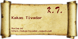 Kakas Tivadar névjegykártya